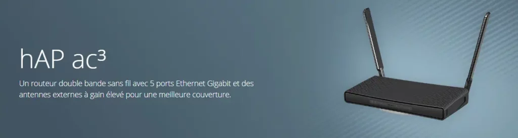 Routeur Wi-Fi Gigabit double bande avec antennes externes – MikroTik hAP ac³