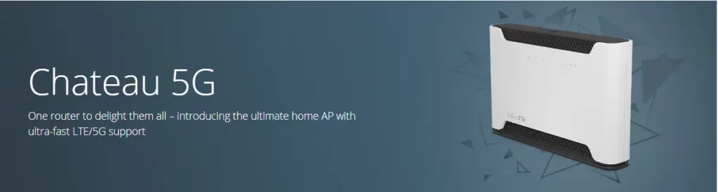 MikroTik Chateau 5G – Routeur Wi-Fi double bande avec support 5G/LTE et ports Gigabit